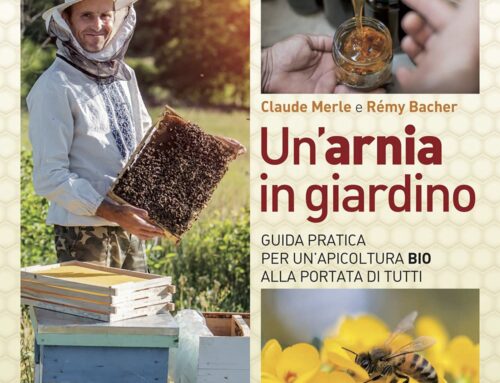 Libro: Un’arnia in giardino. Guida pratica per un’apicoltura bio alla portata di tutti – di Claude Merle e Rémy Bacher