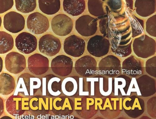 Libro: Apicoltura tecnica e pratica. Tutela dell’apiario e qualità dei suoi prodotti – di Alessandro Pistoia