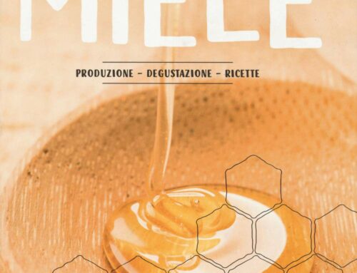 Libro: Le meraviglie del miele. Produzione, degustazione, ricette